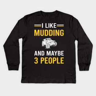 3 People Mudding Mud Bogging Kids Long Sleeve T-Shirt